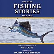 The Best Fishing Stories Ever Told | [Nick Lyons]
