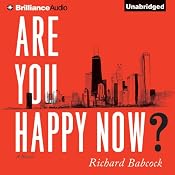 Are You Happy Now? | [Richard Babcock]