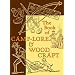 The Book of Camp-Lore and Woodcraft (American Boy's Handy Book)