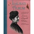 Laura's Album: A Remembrance Scrapbook of Laura Ingalls Wilder (Little House)