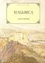Travels in Spain: Mallorca: Majorca