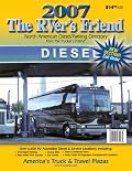 The 2007 RVer's Friend: North American Diesel/Parking Directory