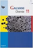 Produkt-Bild: Galvani Chemie 11 Ausgabe B: Zum neuen Lehrplan f&uuml;r die Oberstufe