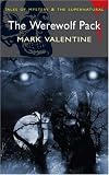 The Werewolf Pack (Mystery & Supernatural) (Tales of Mystery & the Supernatural)