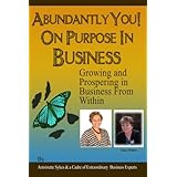 abundantly you on purpose in business designing a life and business bounceback volume 3