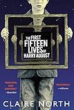The First Fifteen Lives of Harry August
