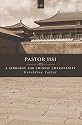 Pastor Hsi: A Struggle for Chinese Christianity (HistoryMakers)