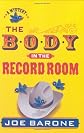 The Body in the Record Room: A Mystery (Roy Rogers Mystery)