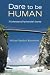 Dare to Be Human: A Contemporary Psychoanalytic Journey (Relational Perspectives Book) (Relational Perspectives Book Series)