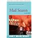 Mad Season: A Mystery