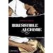 Irr�sistible alchimie