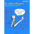 Cahier d'exercice de gym des paresseuses