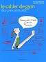 Cahier d'exercice de gym des paresseuses
