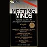 Meeting of Minds: Volume I