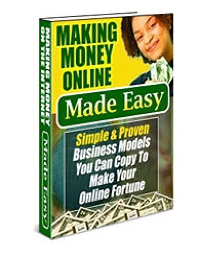 Making Money Online Made Easy
