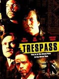 Trespass