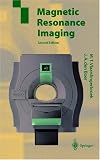 Magnetic Resonance Imaging: Theory and Practice