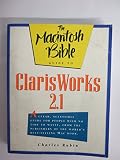 The Macintosh bible guide to ClarisWorks 2.1