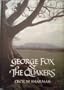 George Fox and the Quakers