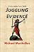 Juggling Evidence (A Robin Starling Legal Thriller) Juggling Evidence (A Robin Starling Legal Thriller)