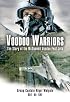 VOODOO WARRIORS: The  Story of the McDonnell Voodoo Fast-jets