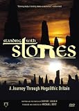 Standing With Stones: A Journey Through Megalithic Britain