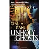 Unholy Ghostsby Stacia Kane