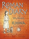 Roman diary : the journal of Iliona, a slave