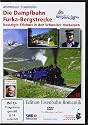 Die Dampfbahn Furka-Bergstrecke - Nostalgie-Erlebnisse in den Schweizer Hochalpen
