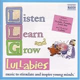 Listen, Learn and Grow Lullabies Tracks: Dance (Pieds-en-l'air), Adagio, Andante, Andantino