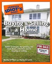 The Complete Idiot's Guide to Buying and Selling a Home, 5th Edition (Complete Idiot's Guide to)