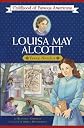 Louisa May Alcott (Childhood of Famous Americans Series.)