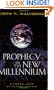 Prophecy in the New Millennium: A Fresh Look at Future Events