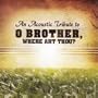 Acoustic Tribute to O Brother Where Art Thou