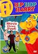 Hip Hop Harry - Move Those Feet