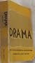 Drama, an Introductory Anthology.
