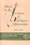 Music in the Culture of Northern Afghanistan (Viking Fund publications in anthropology)