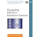 Designing Effective Database Systems