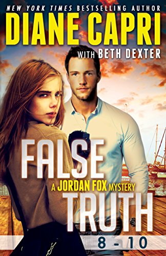 False Truth 8-10: A Jordan Fox Mystery Serial Boxed Set (Jordan Fox Serial Sets Book 3)