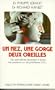 Un nez, une gorge, deux oreilles