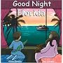 Good Night Florida (Good Night Our World series)