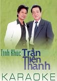 Tinh Khuc: Tran Tien Thanh (Karaoke)