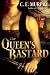 The Queen's Bastard by C.E. Murphy The Queen's Bastard