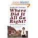 Where Did It All Go Right?: Growing Up Normal in the 70s