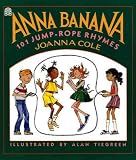 Anna Banana 101 Jump-Rope Rhymes Anna Banana