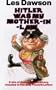 Hitler Was My Mother-in-law