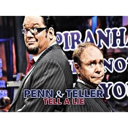 Penn & Teller Tell A Lie Season 1