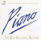 Click here to buy Piano: The Most Beautiful Melodies by  The Royal Philharmonic Orchestra .