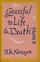 Grateful to Life & Death