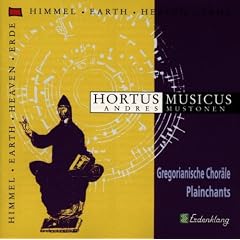 Himmel, Earth, Heaven, Erde: Gregorianische Chor�le